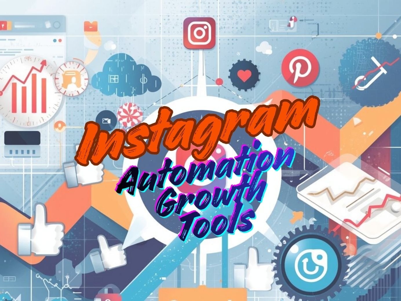 Instagram Automation Growth Tools