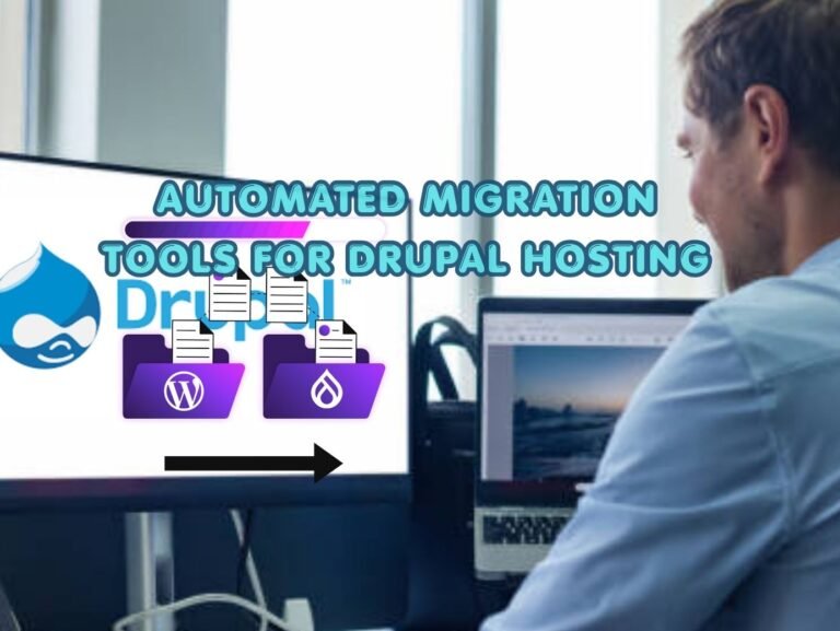 Automated Migration Tools for Drupal Hosting