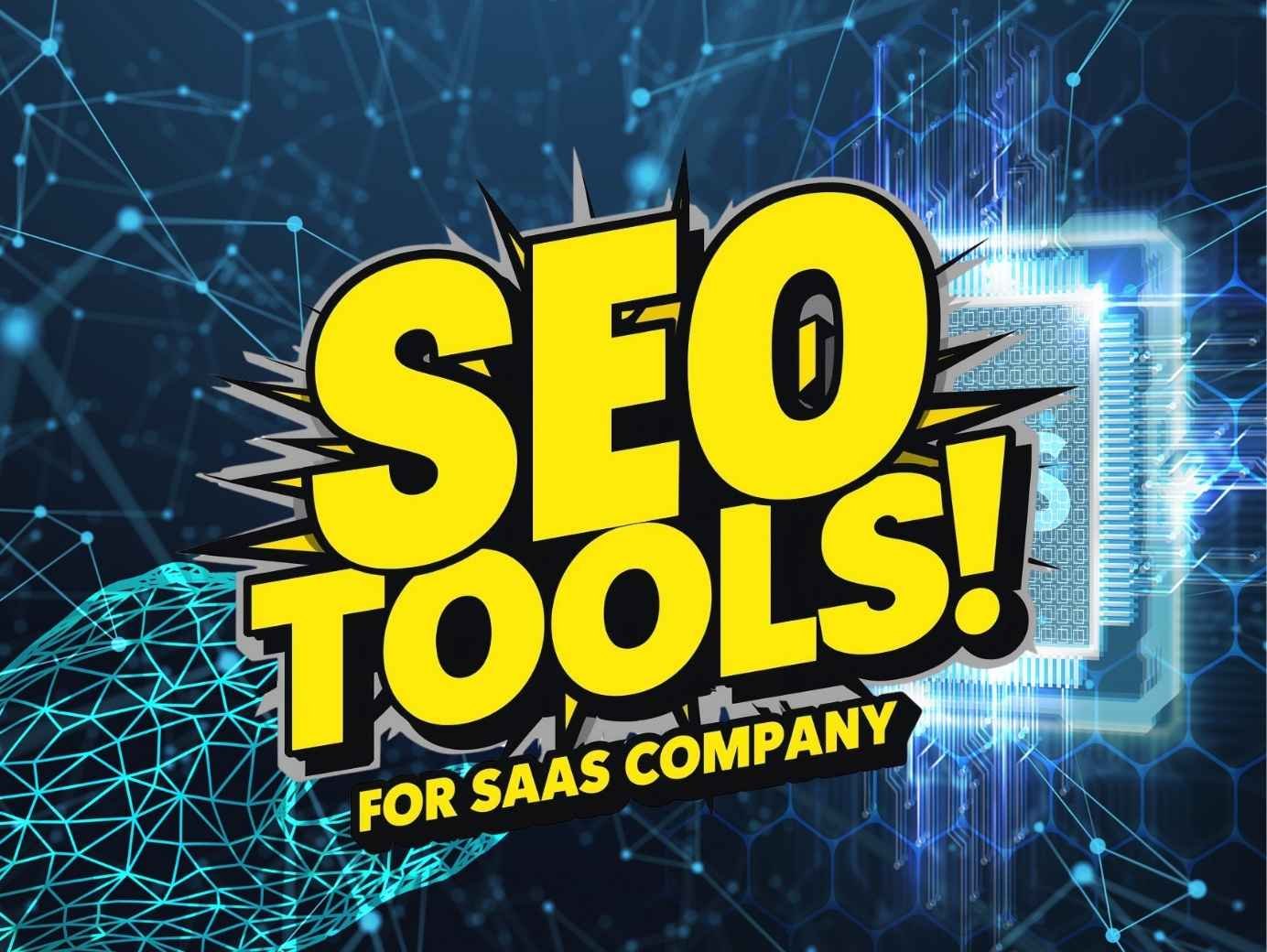 Seo Tools for Saas Company